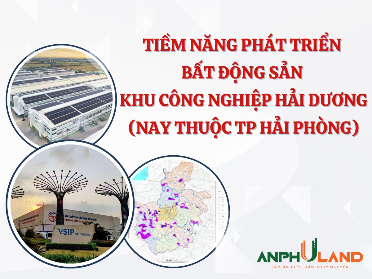 Tiềm năng phát triển bất động sản công nghiệp Hải Dương (nay thuộc thành phố Hải Phòng)